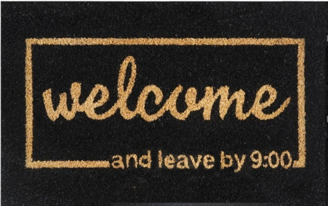 Coir Doormat, 60cm x 40cm - 'Welcome And Leave By 9:00'