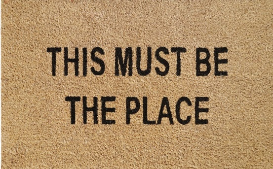 Coir Doormat, 60cm x 40cm - 'This Must Be The Place'